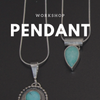 Pendant Workshop