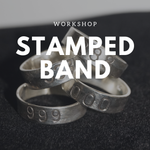 Stamped Band Workshop